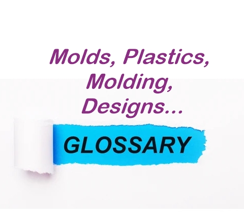 Mold-And-Molding-Terms-Plastic-Glossary